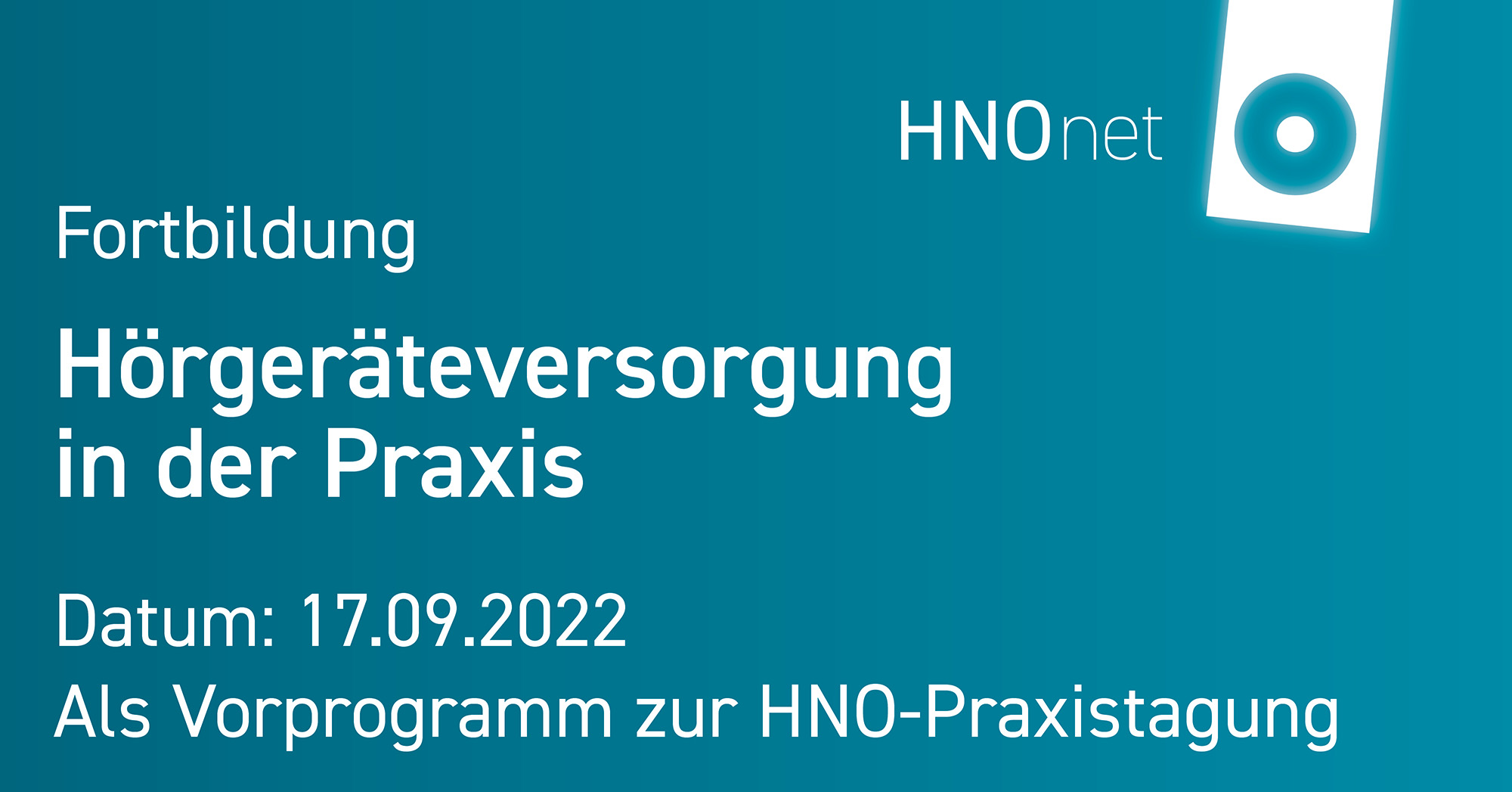 HNOnet Teaser Hoergeraeteversorgung Praxistagung